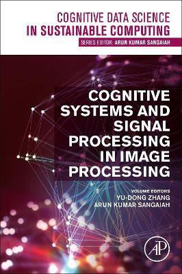 Cognitive Systems and Signal Processing in Image Processing(English, Paperback, unknown)