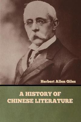 A History of Chinese Literature(English, Paperback, Giles Herbert Allen)
