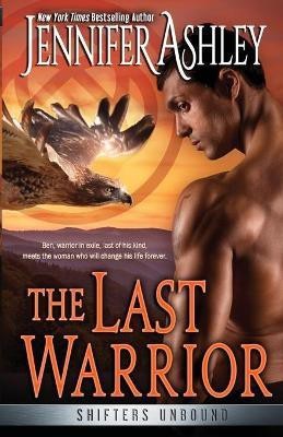 The Last Warrior(English, Paperback, Ashley Jennifer)