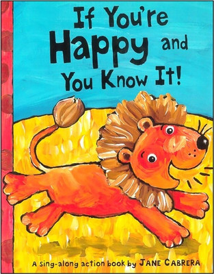 If You're Happy and You Know It(English, Hardcover, Cabrera Jane)