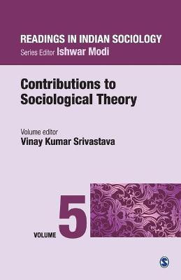 Contributions to Sociological Theory Readings in Indian Sociology(English, Paperback, Srivastava Vinay Kumar)
