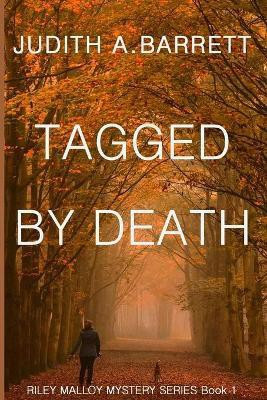 Tagged by Death(English, Paperback, Barrett Judith a)