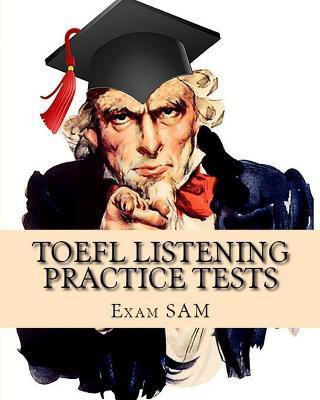 TOEFL Listening Practice Tests(English, Paperback, Exam Sam)