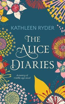 The Alice Diaries(English, Paperback, Ryder Kathleen)