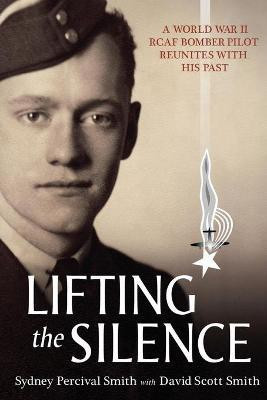 Lifting the Silence(English, Paperback, Smith David Scott)