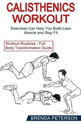 Calisthenics Workout(English, Paperback, Peterson Brenda)