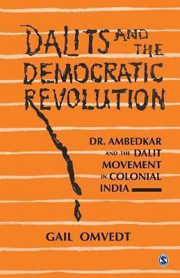 Dalits and the Democratic Revolution(English, Paperback, Omvedt Gail)