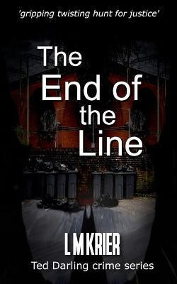 The End of the Line(English, Paperback, Krier L M)
