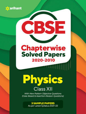 CBSE Physics Chapterwise Solved Papers Class 12 for 2022 Exam (As per latest syllabus)(English, Paperback, Singh SK)