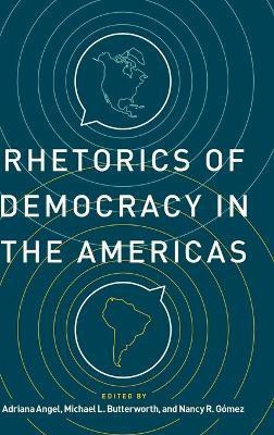 Rhetorics of Democracy in the Americas(English, Hardcover, unknown)