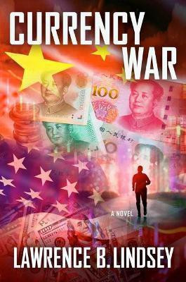 Currency War(English, Hardcover, Lindsey Lawrence B.)