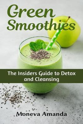 Green Smoothies(English, Paperback, Amanda Moneva)