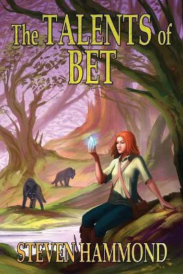 The Talents of Bet(English, Paperback, Hammond Steven)