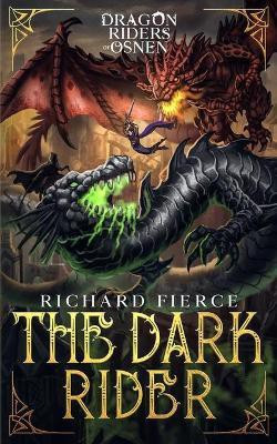The Dark Rider(English, Paperback, Fierce Richard)