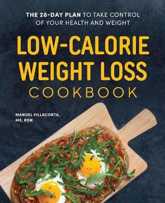 Low-Calorie Weight Loss Cookbook(English, Paperback, Villacorta Manuel)