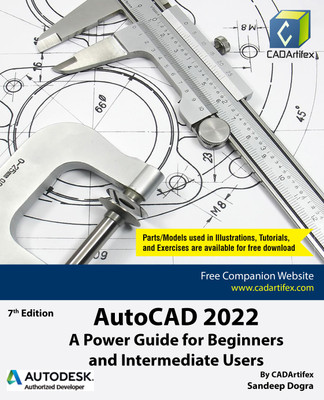 AutoCAD 2022: A Power Guide for Beginners and Intermediate Users(Paperback, Sandeep Dogra)