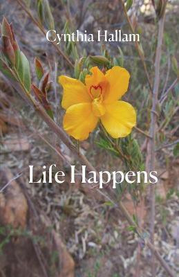 Life Happens(English, Paperback, Hallam Cynthia)