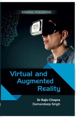 Virtual and Augmented Reality(English, Paperback, Chopra Rajiv)