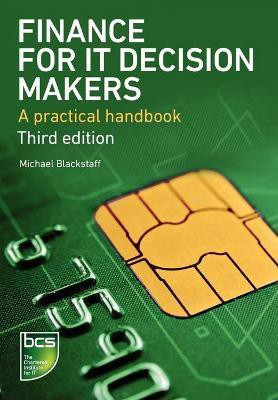 Finance for IT Decision Makers(English, Paperback, Blackstaff Michael)