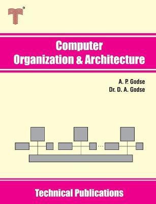 Computer Organization and Architecture(English, Paperback, Dr Godse D A)