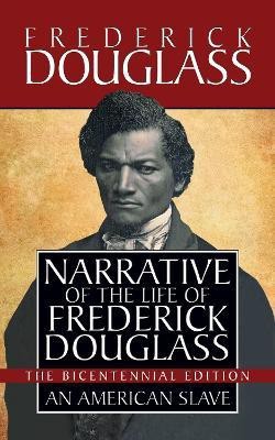 Narrative of the Life of Frederick Douglass(English, Paperback, Douglass Frederick)