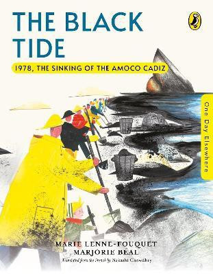 One Day Elsewhere: The Black Tide(English, Paperback, Lenne-Fouquet Marie)