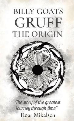 Billy Goats Gruff(English, Paperback, Mikalsen Roar Alexander)