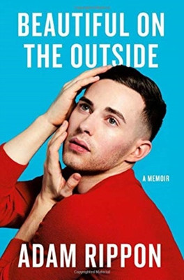 Beautiful on the Outside(English, Hardcover, Rippon Adam)