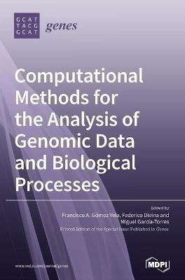 Computational Methods for the Analysis of Genomic Data and Biological Processes(English, Hardcover, unknown)