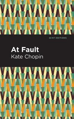At Fault(English, Paperback, Chopin Kate)