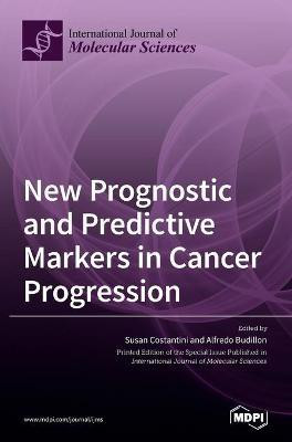 New Prognostic and Predictive Markers in Cancer Progression(English, Hardcover, unknown)