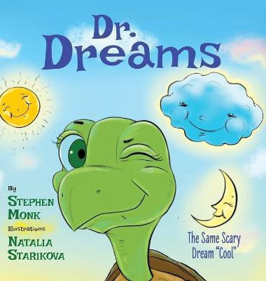 Dr. Dreams(English, Hardcover, Monk Stephen)