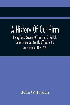 A History Of Our Firm(English, Paperback, Rankin John)