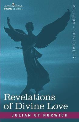 Revelations of Divine Love(English, Paperback, Norwich Julian Of)