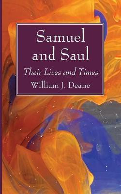 Samuel and Saul(English, Paperback, Deane William J)