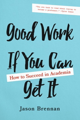 Good Work If You Can Get It(English, Hardcover, Brennan Jason)