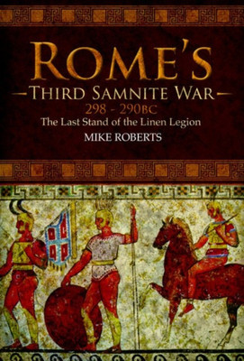 Rome's Third Samnite War, 298-290 BC(English, Hardcover, Roberts Mike)