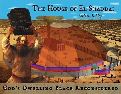 The House of El Shaddai(English, Paperback, Hoy Andrew L)