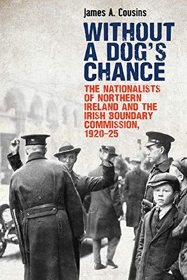 Without a Dog's Chance(English, Paperback, Cousins James)