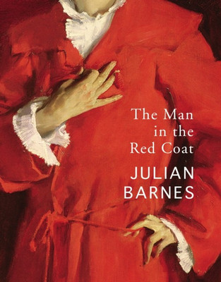 The Man in the Red Coat(English, Hardcover, Barnes Julian)