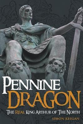 Pennine Dragon(English, Paperback, Keegan Simon)