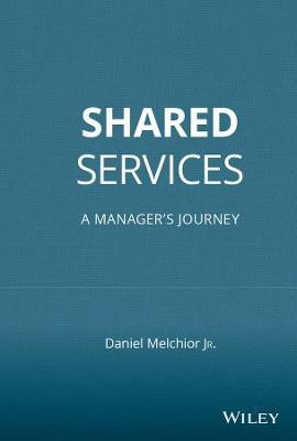 Shared Services(English, Hardcover, Melchior Daniel C.)