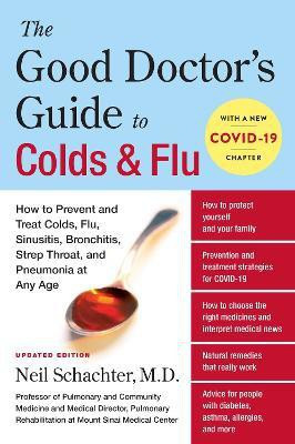 The Good Doctor's Guide to Colds and Flu [Updated Edition](English, Paperback, Schachter Neil)