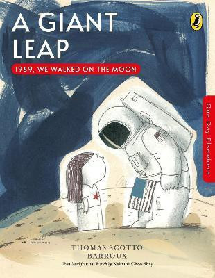 One Day Elsewhere: A Giant Leap(English, Paperback, Scotto Thomas)