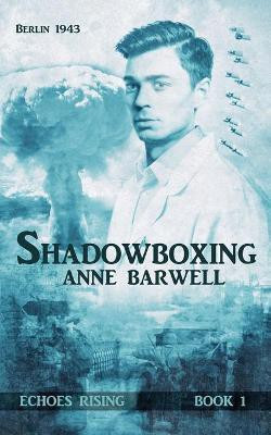 Shadowboxing(English, Paperback, Barwell Anne)
