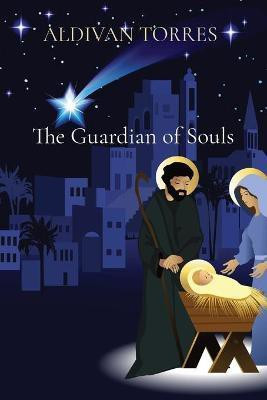 The Guardian of Souls(English, Paperback, Torres Aldivan Teixeira)