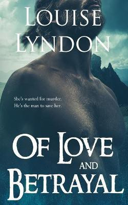 Of Love and Betrayal(English, Paperback, Lyndon Louise)
