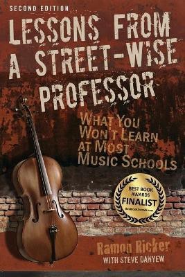 Lessons from a Street-Wise Professor(English, Paperback, Ricker Ramon)