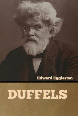 Duffels(English, Paperback, Eggleston Edward)