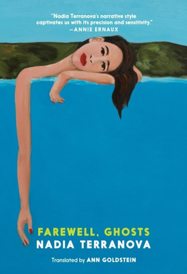 Farewell, Ghosts(English, Paperback, Terranova Nadia)